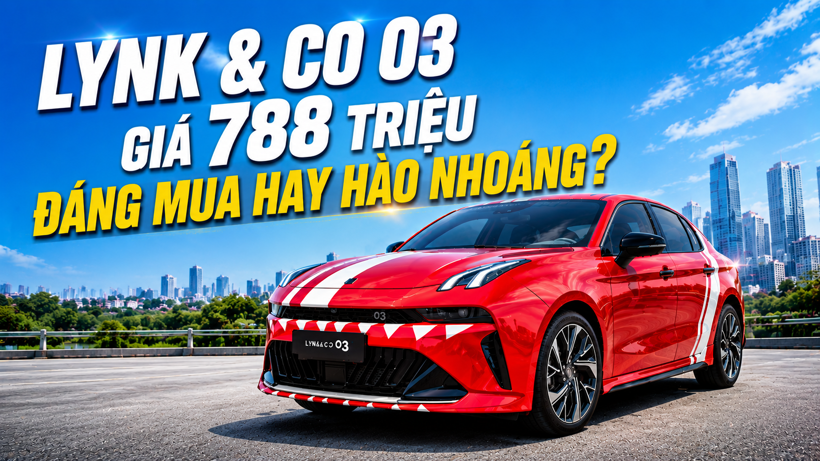 Lynk & Co 03 giá 788 triệu: Đáng mua hay chỉ là “hào nhoáng”?